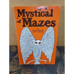 Vintage Mystical Mazes by Margaret M. Zeff & Doris J. Kitchens